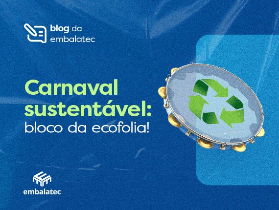 Carnaval sustentável: bloco da ecofolia!