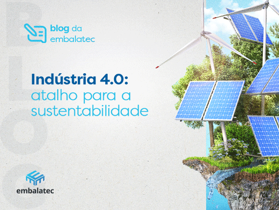 Indústria 4.0: atalho para a sustentabilidade