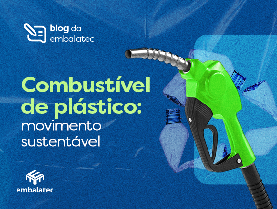 Combustível de plástico: movimento sustentável