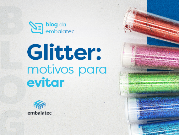Glitter: motivos para evitar