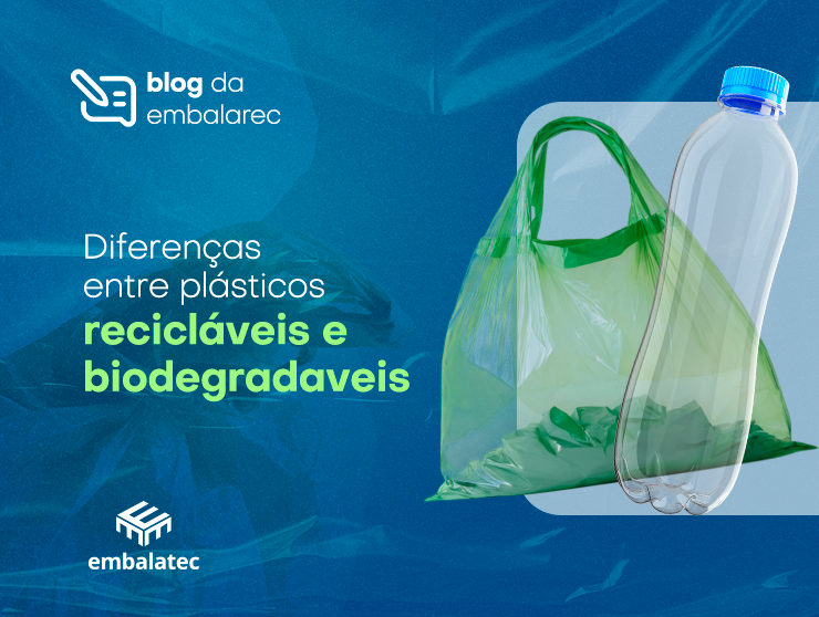 Diferenças entre plásticos recicláveis e biodegradáveis